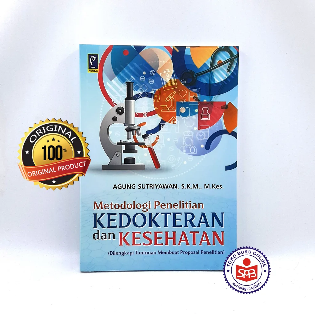 Metodologi Penelitian Kedokteran dan Kesehatan - Agung Sutriyawan