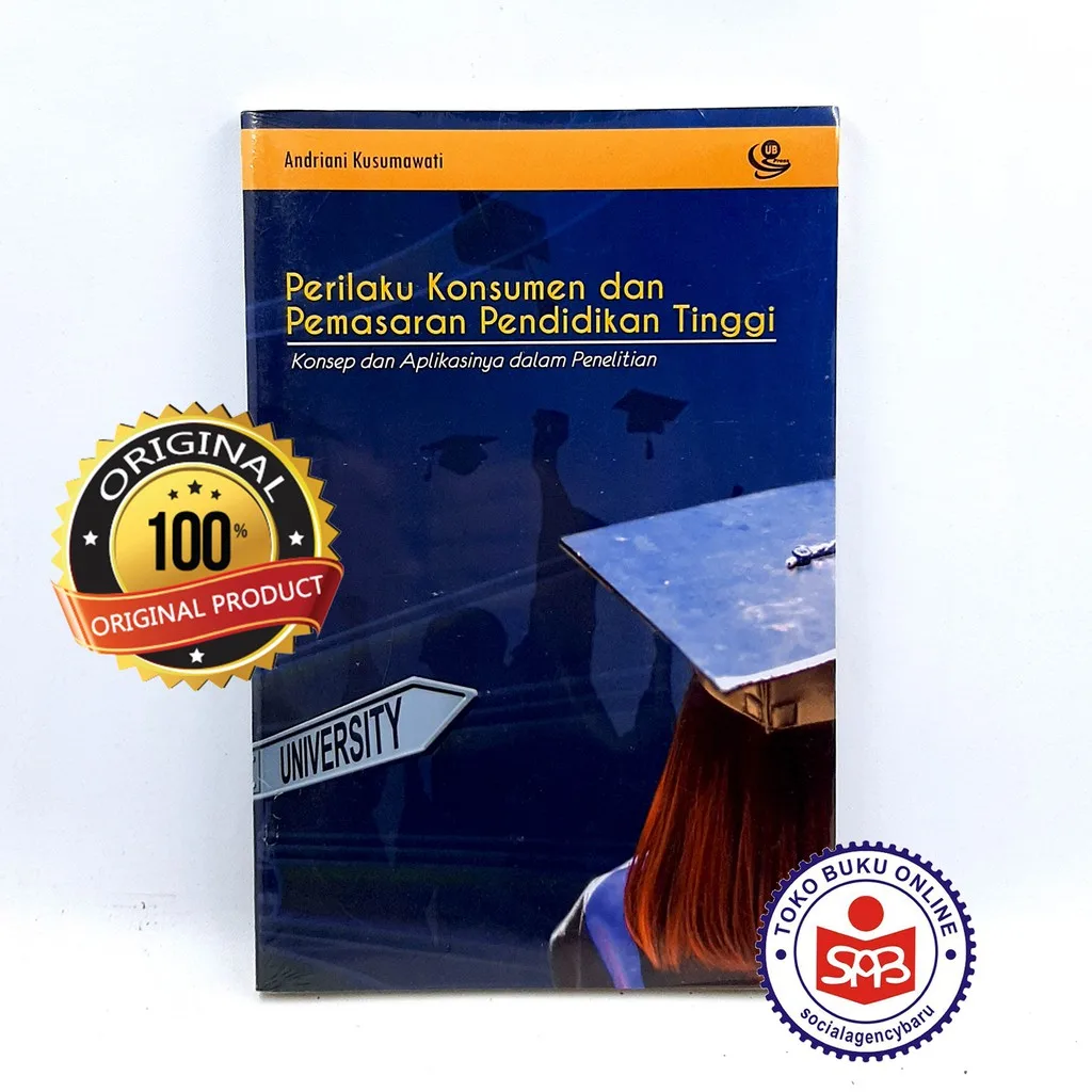 Perilaku Konsumen Dan Pemasaran Pendidikan Tinggi - Andriani Kusumawati