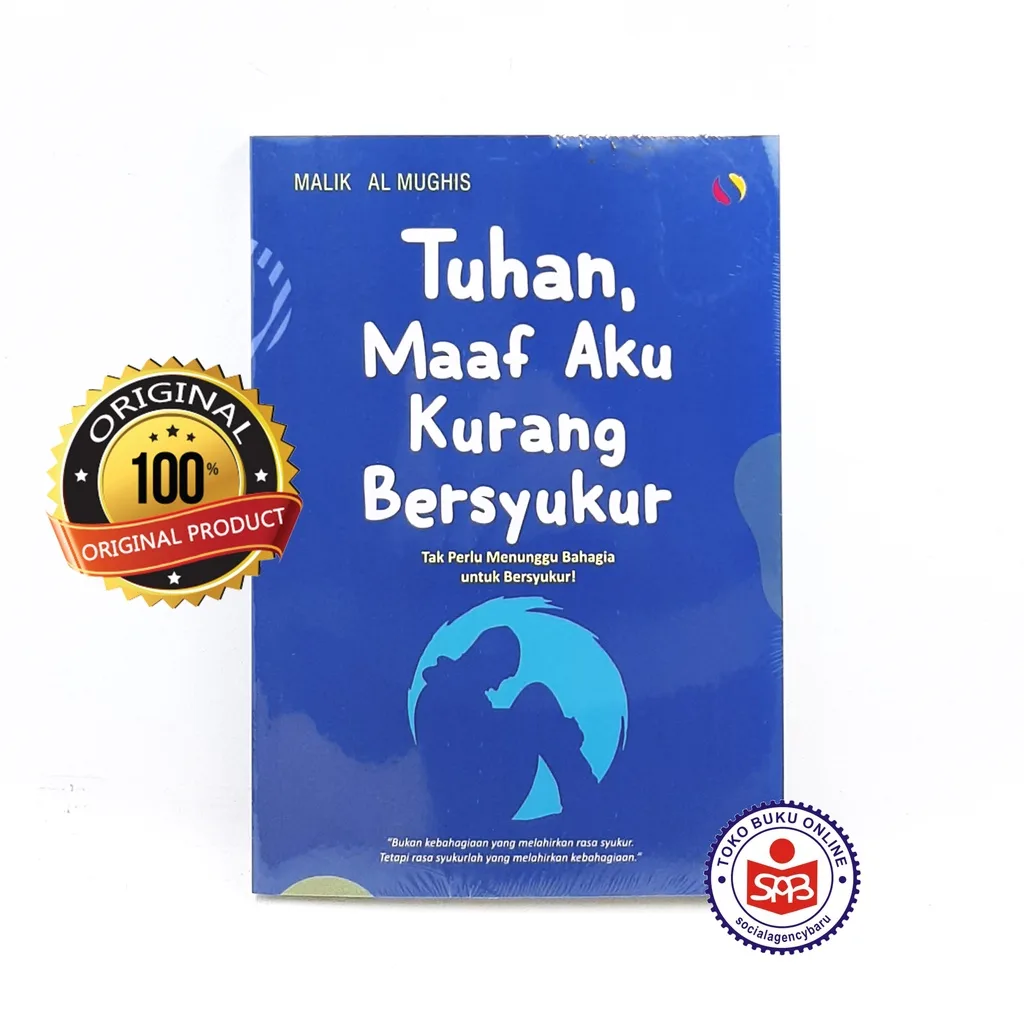 Tuhan Maaf Aku Kurang Bersyukur - Malik Al Mughis