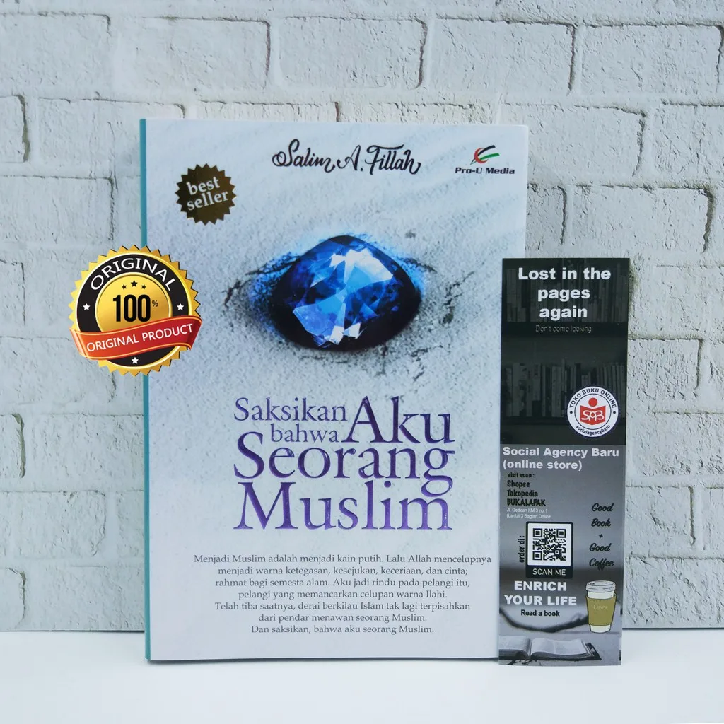 Saksikan Bahwa Aku Seorang Muslim - Salim A. Fillah