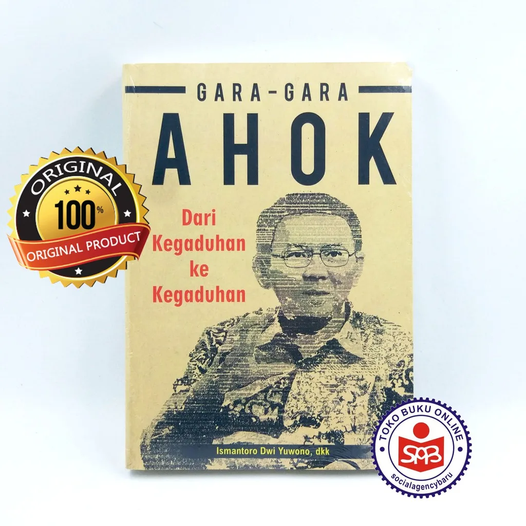 Gara Gara Ahok Dari Kegaduhan ke Kegaduhan - Ismantoro Dwi Yuwono