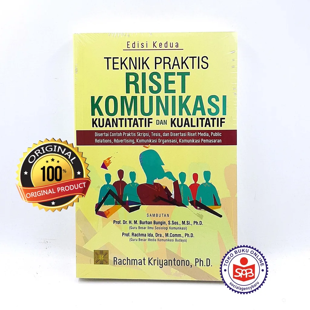 Teknik Praktis Riset Komunikasi Kuantitatif dan Kualitatif - Rachmat Kriyantono