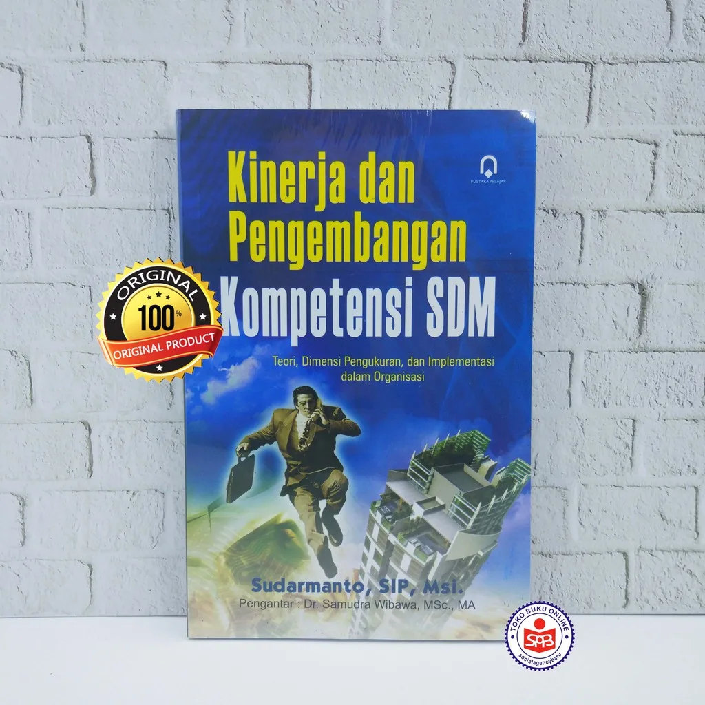 Kinerja dan Pengembangan Kompetensi SDM - Sudarmanto