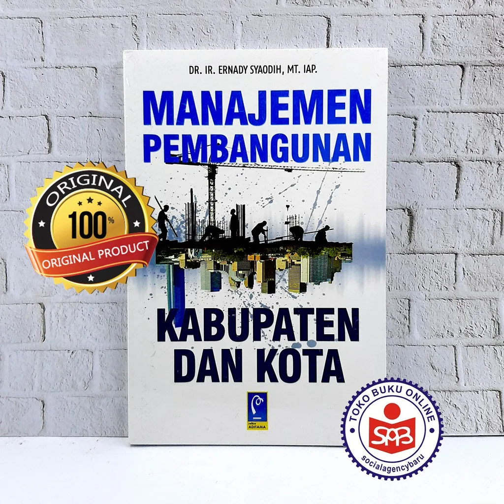 Manajemen Pembangunan Kabupaten Dan Kota - Ernady Syaodih