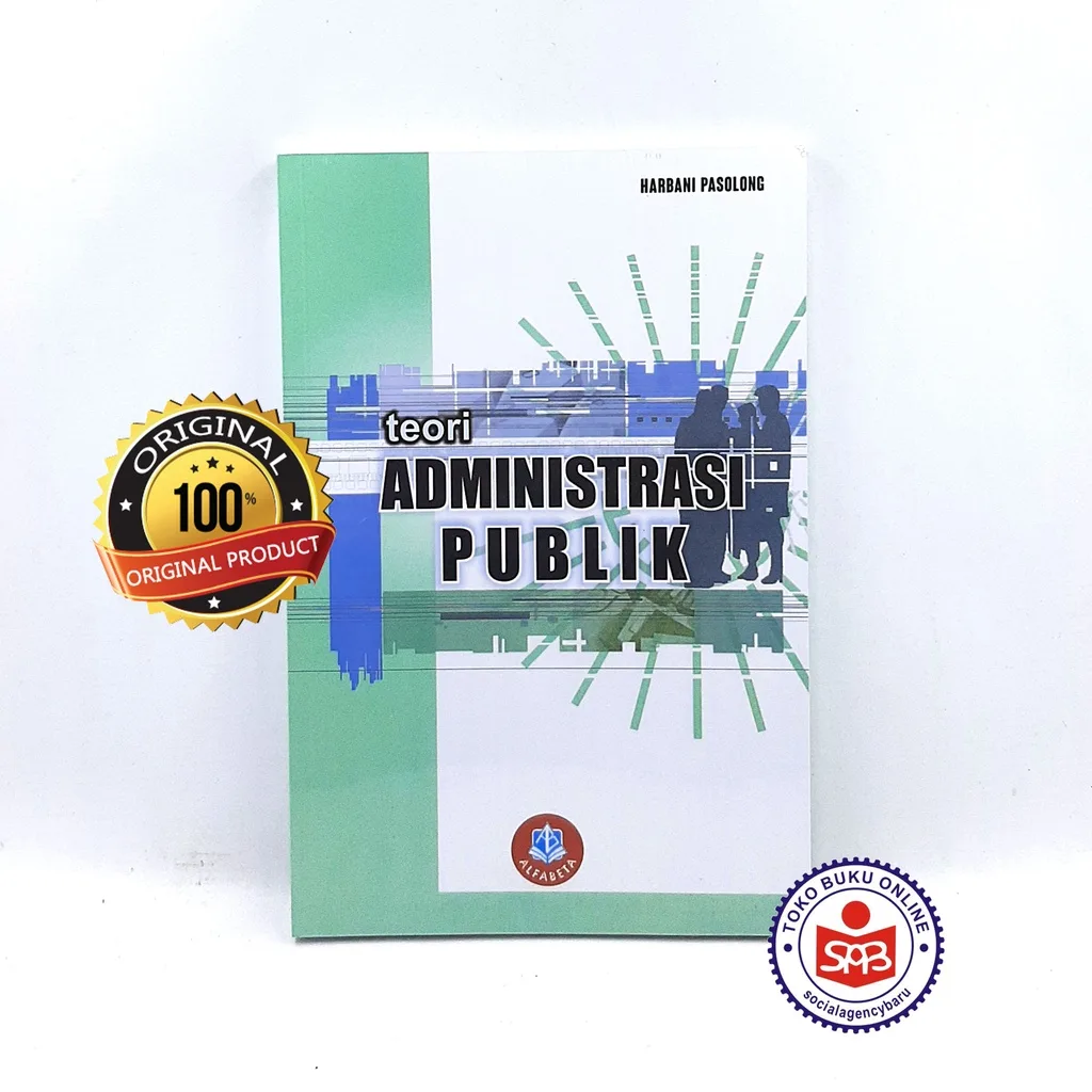 Teori Administrasi Publik - Harbani Pasolong