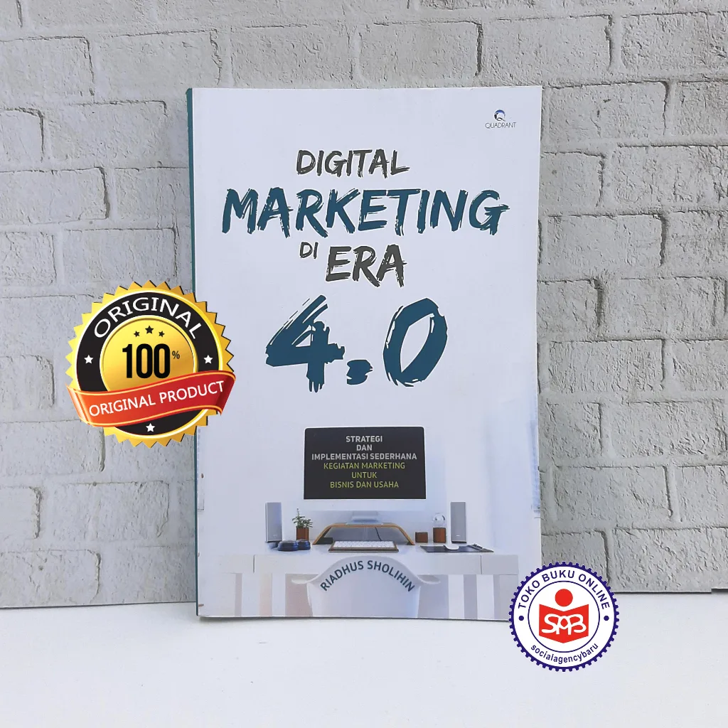 Digital Marketing di Era 4.0 - Riadhus Sholihin