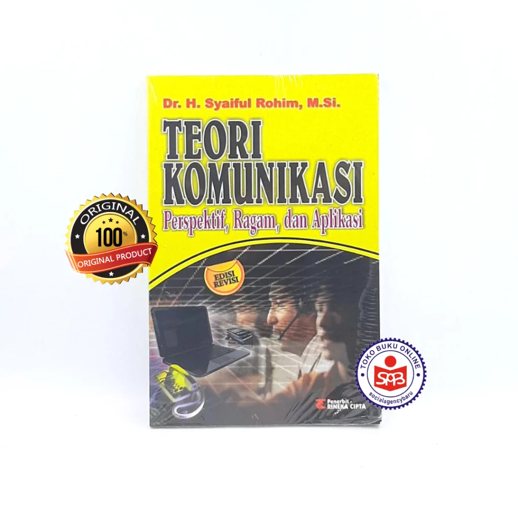 Teori Komunikasi Perspektif Ragam dan Aplikasi - Syaiful Rohim