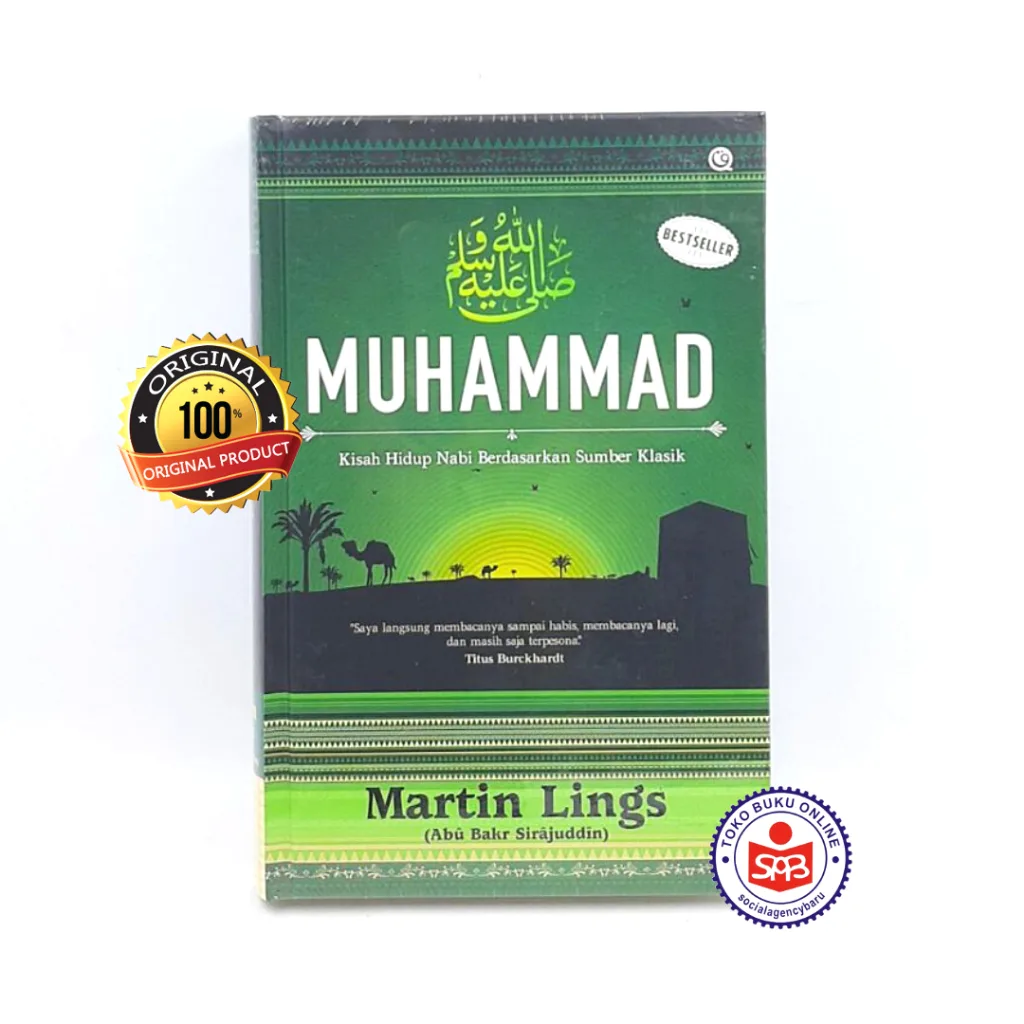 Muhammad Kisah Hidup Nabi Berdasarkan Sumber Klasik - Martin Lings