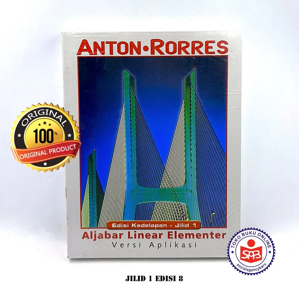 Aljabar Linear Elementer Versi Aplikasi Jilid 1 Edisi 8 - Anton