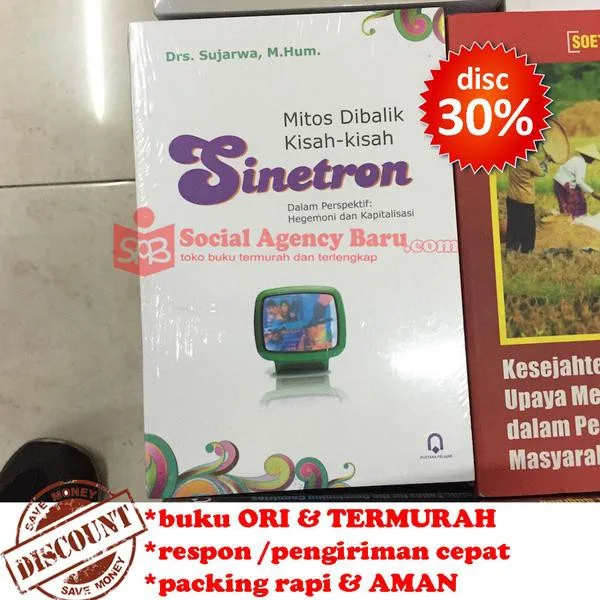 Mitos Dibalik Kisah-Kisah Sinetron - Sujarwa