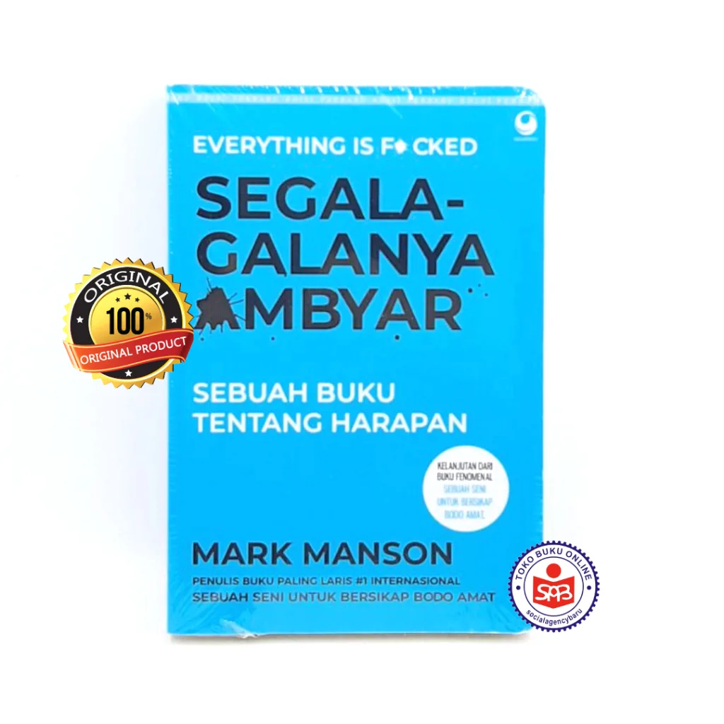 Segala Galanya Ambyar - Mark Manson