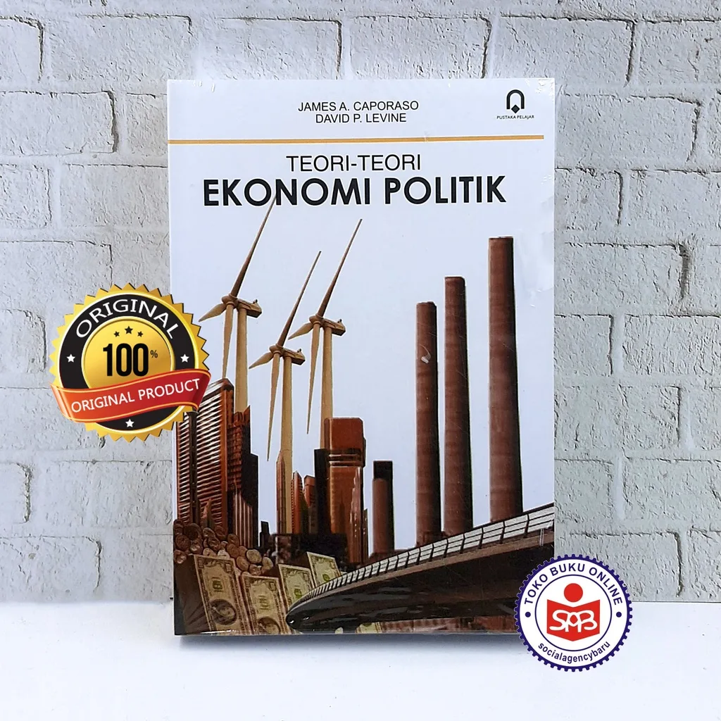 Teori Teori Ekonomi Politik - James A. Caporaso