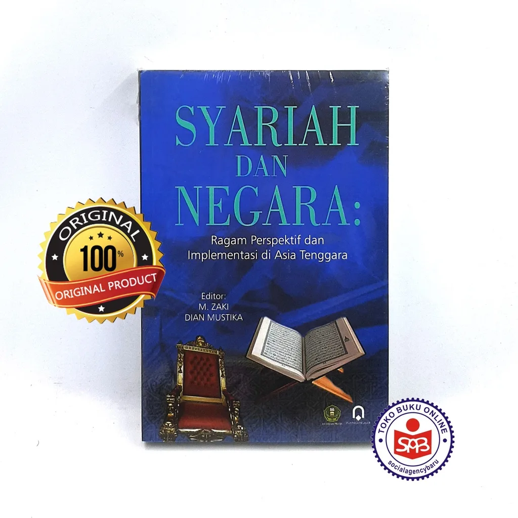 Syariah Dan Negara Ragam Perspektif dan Implementasi di Asia Tenggara - M. Zaki & Dian Mustika