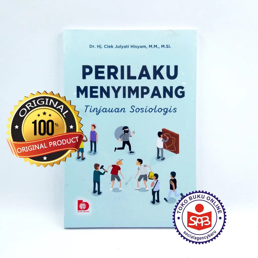 Perilaku Menyimpang Tinjauan Sosiologis - Ciek Julyati Hisyam