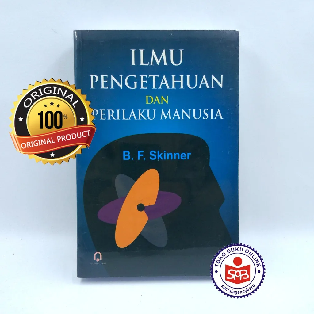 Ilmu Pengetahuan dan Perilaku Manusia - B. F. Skinner