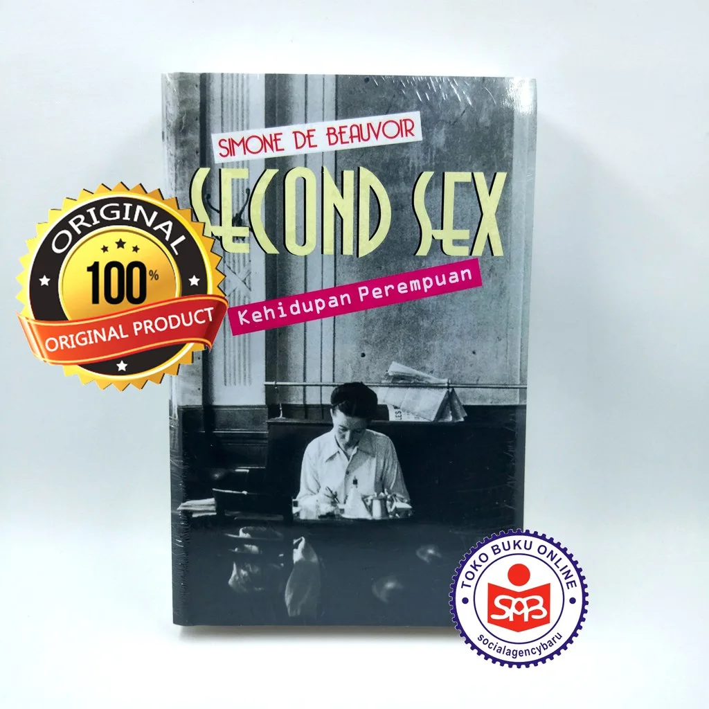 Second Sex Kehidupan Perempuan - Simone De Beauvoir