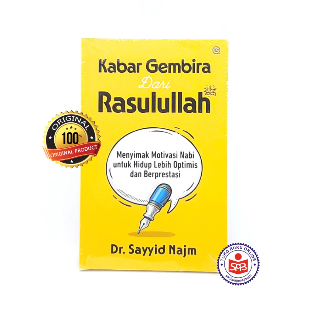 Kabar Gembira dari Rasulullah - Sayyid Najm