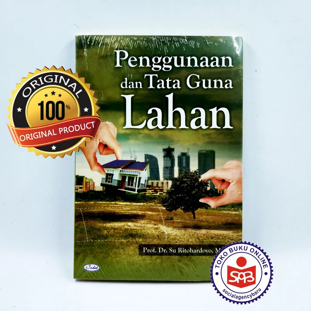 Penggunaan Dan Tata Guna Lahan - Su Ritohardoyo