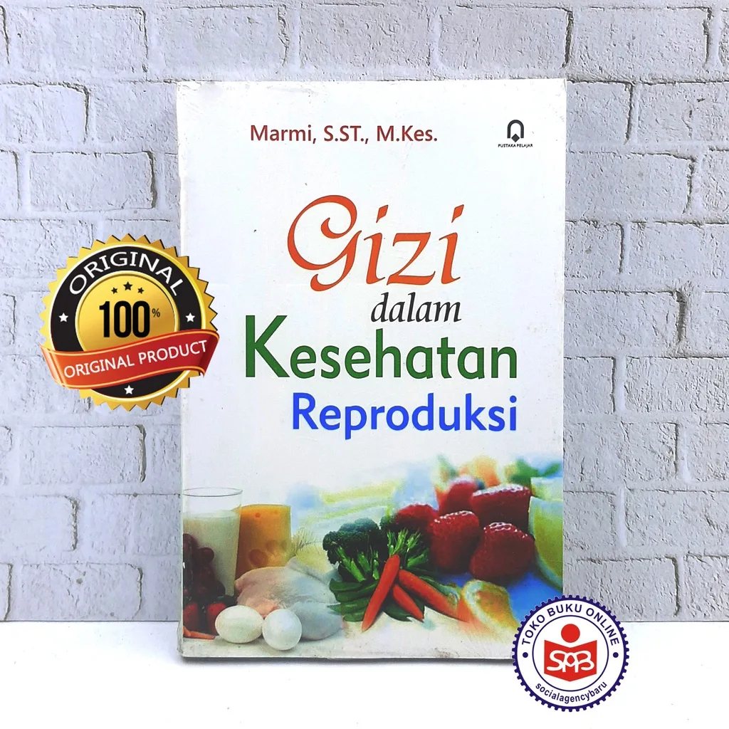 Gizi Dalam Kesehatan Reproduksi - Marmi