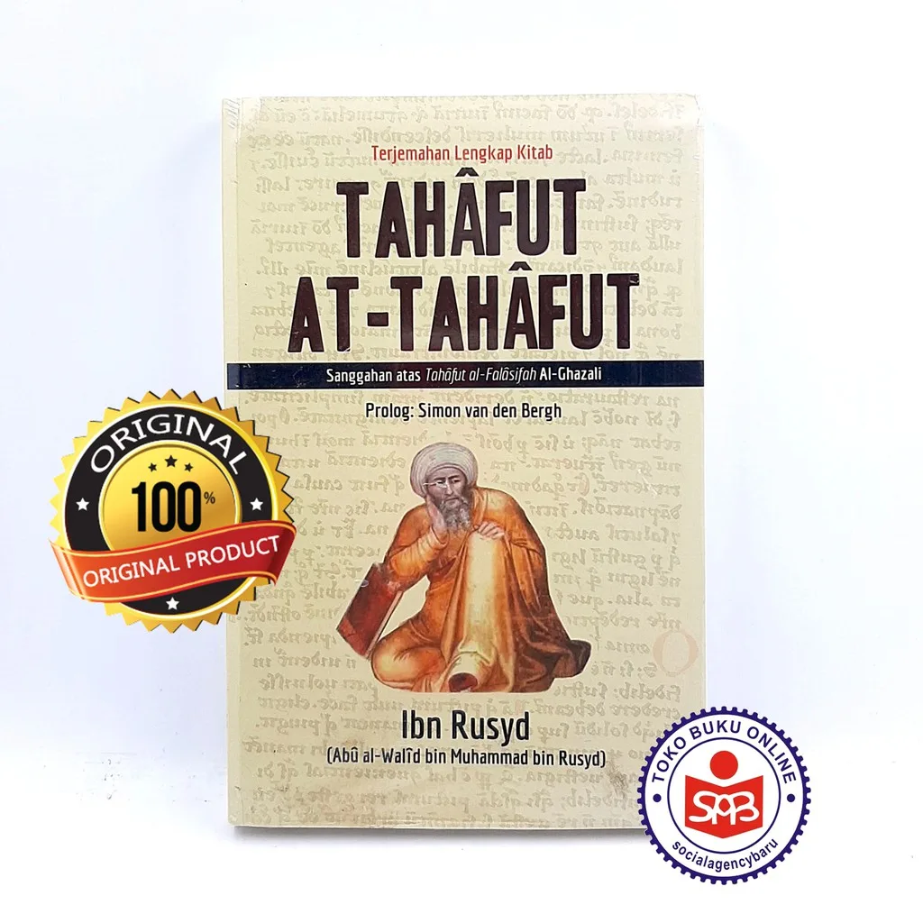 Terjemahan Kitab Lengkap Tahafut At Tahafut - Ibnu Rusyd