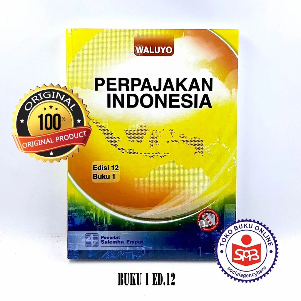 Perpajakan Indonesia Edisi 12 - Waluyo