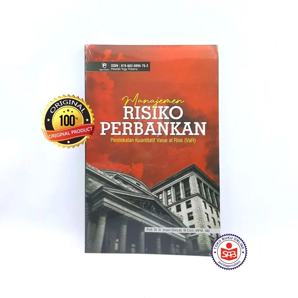 Manajemen Risiko Perbankan Pendekatan Kuantitatif Value At Risk - Imam Ghozali