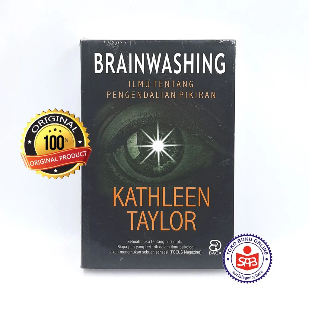 Brainwashing Ilmu tentang Pengendalian Pikiran - Kathleen Taylor