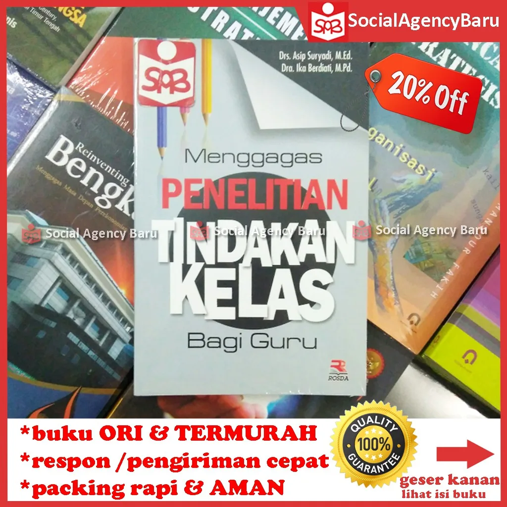Menggagas Penelitian Tindakan Kelas Bagi Guru - Asip Suryadi