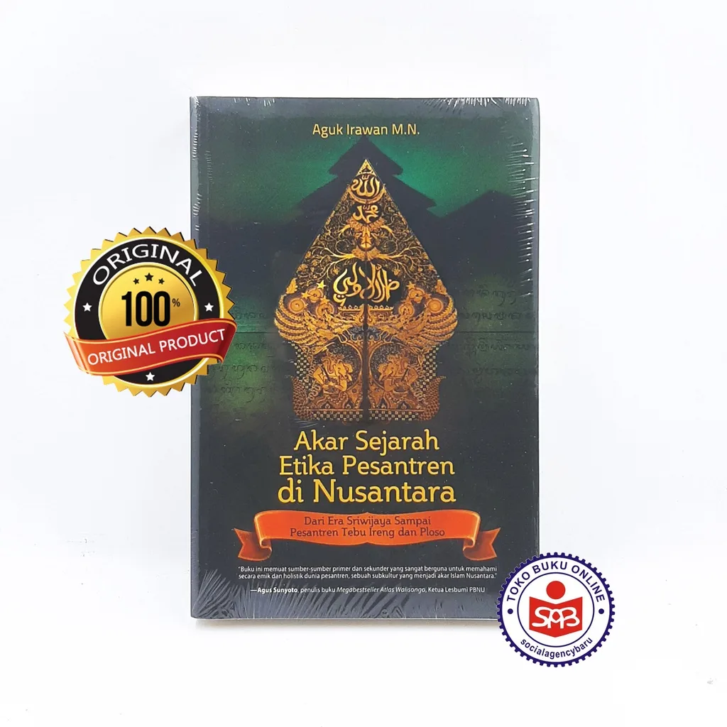 Akar Sejarah Etika Pesantren Di Nusantara - Aguk Irawan