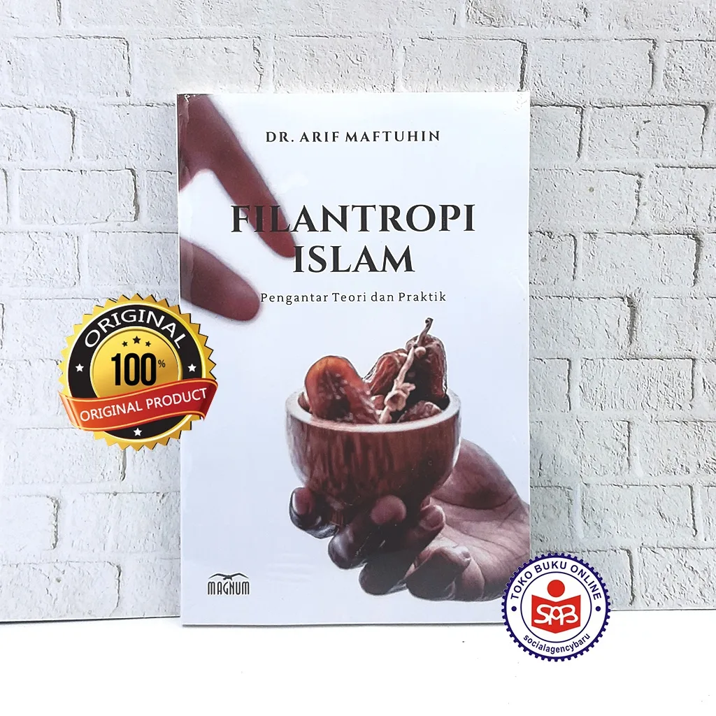 Filantropi Islam - Arif Maftuhin