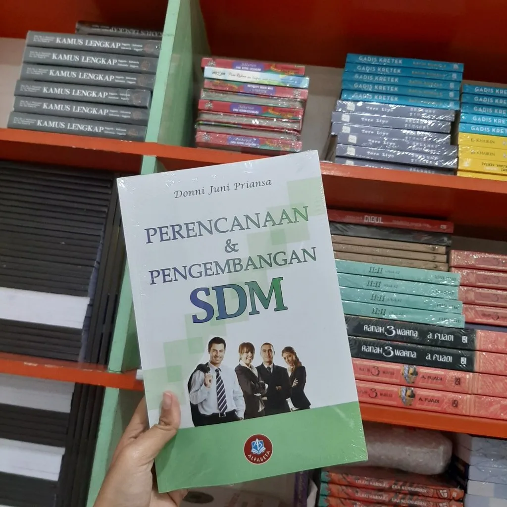 Perencanaan dan Pengembangan SDM - Donni Juni Priansa