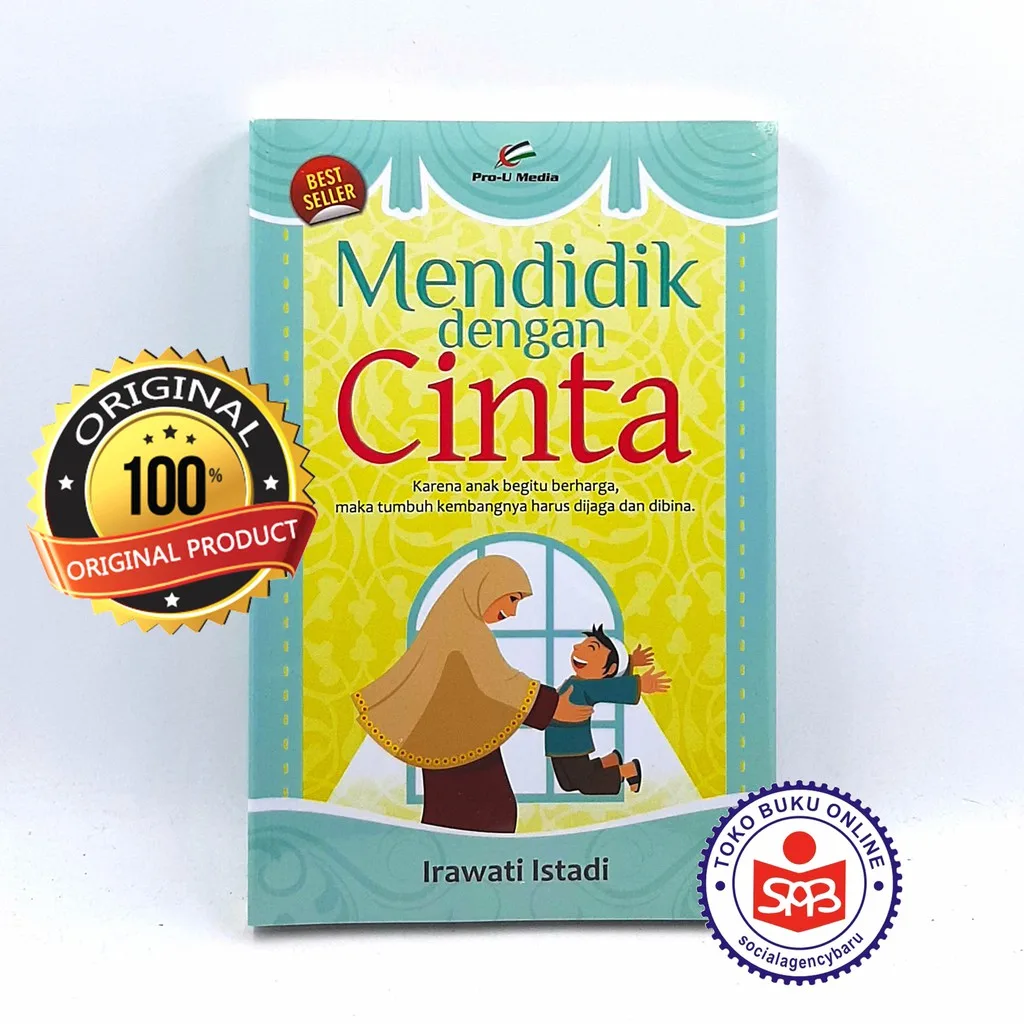 Mendidik Dengan Cinta - Irawati Istadi