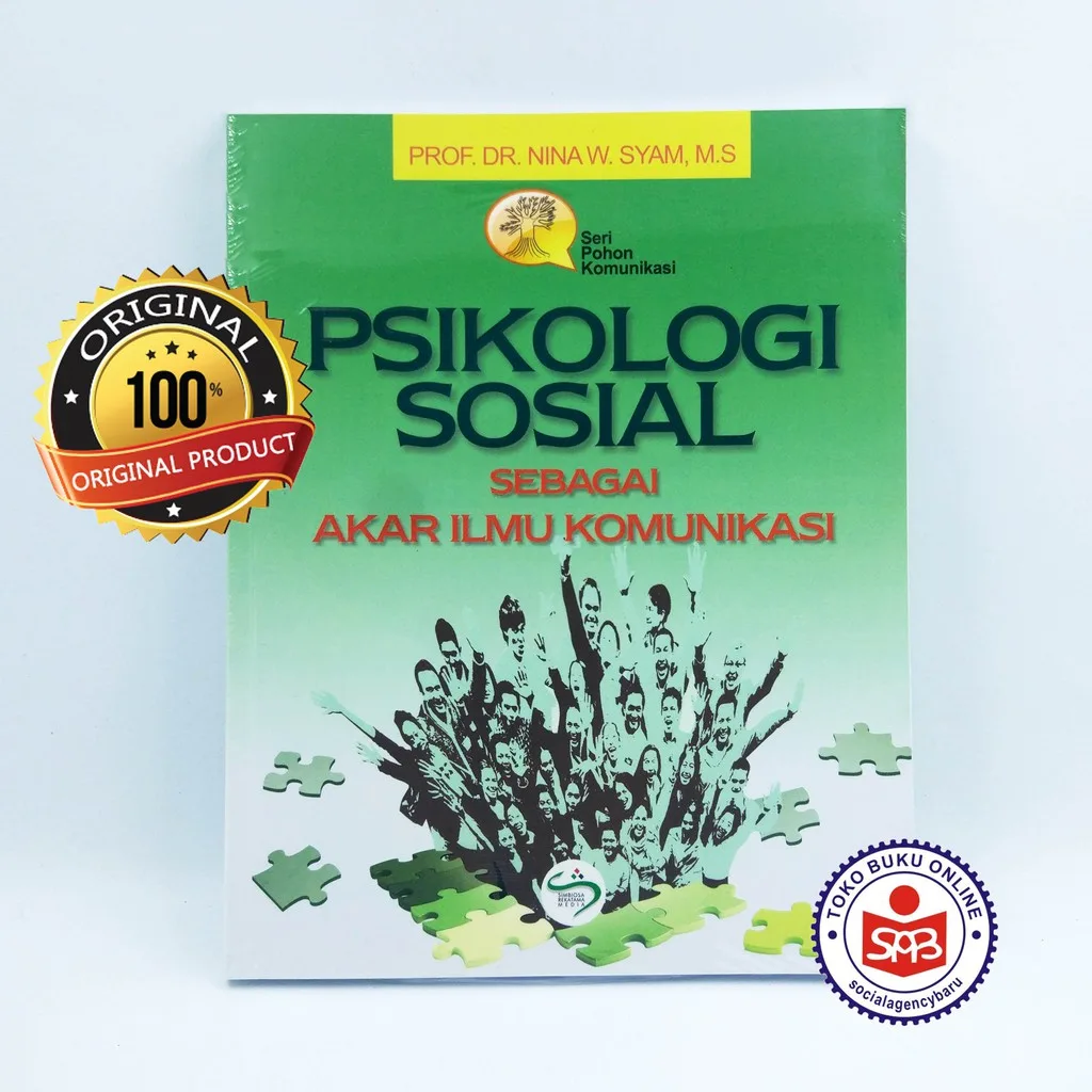 Psikologi Sosial Sebagai Akar Ilmu Komunikasi - Nina W Syam