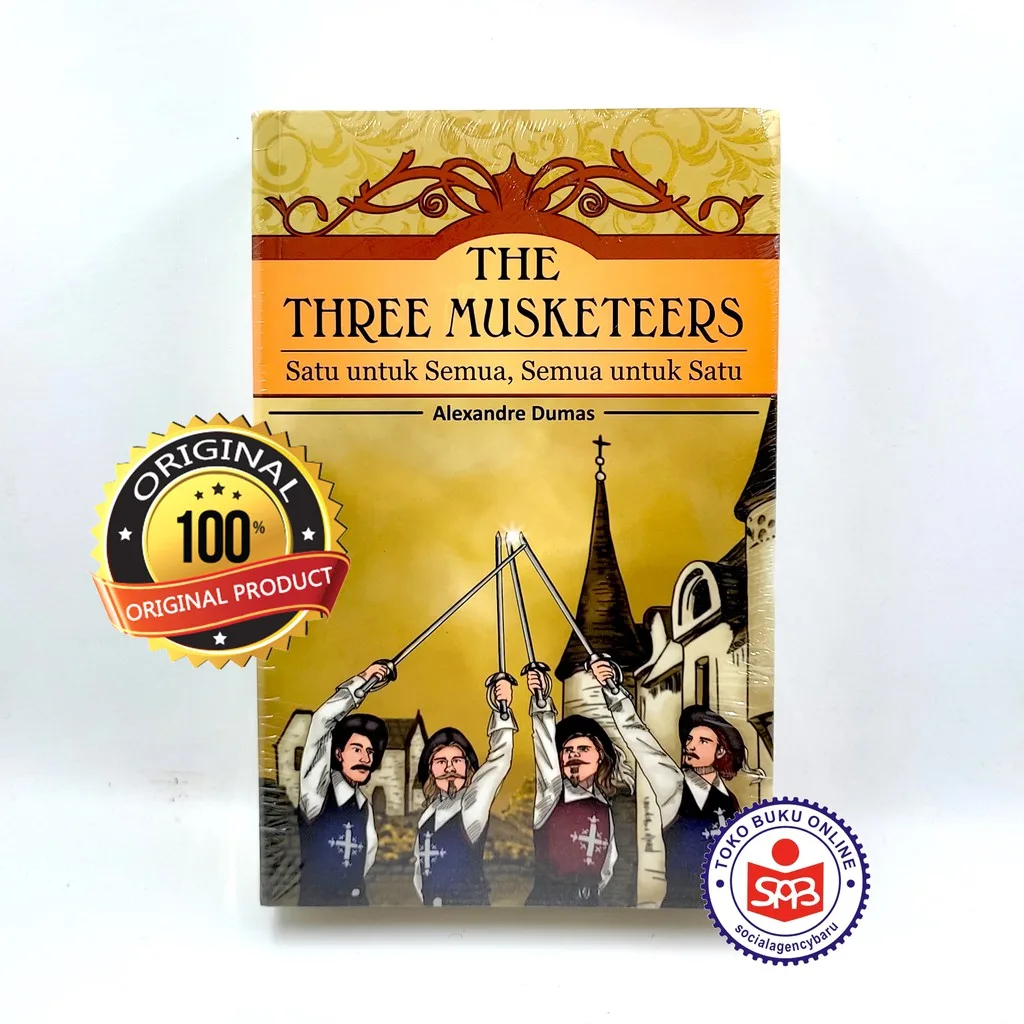 The Three Musketeers Satu untuk Semua untuk Satu - Alexandre Dumas