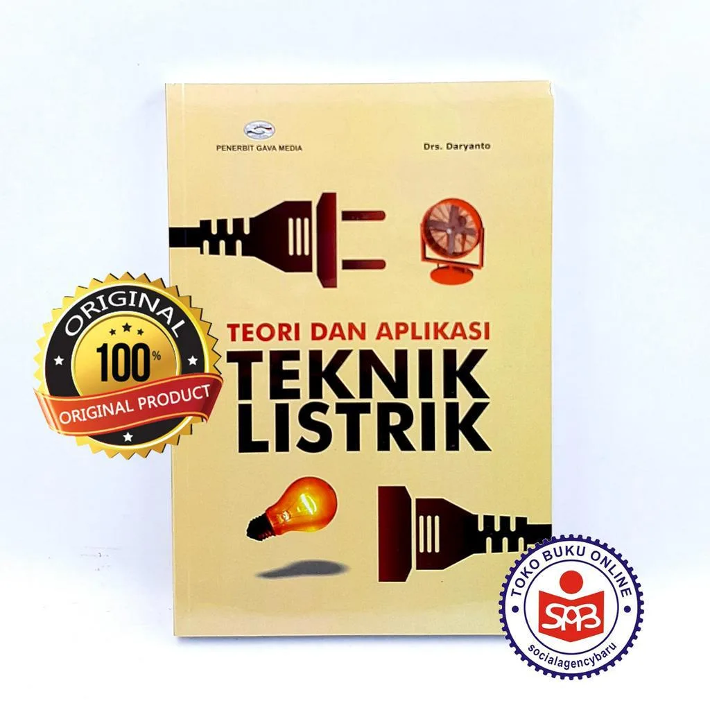 Teori dan Aplikasi Teknik Listrik - Daryanto