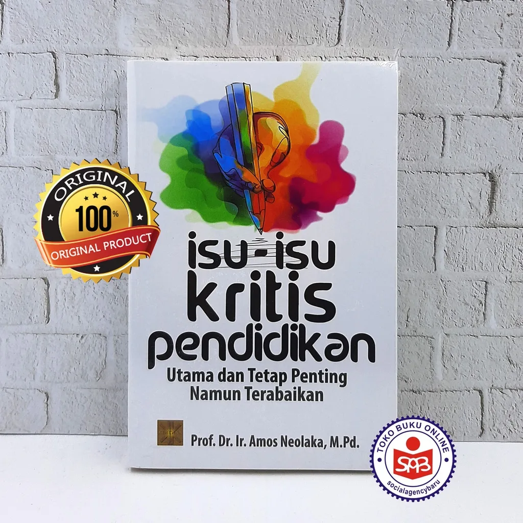 Isu Isu Kritis Pendidikan - Amos Neolaka
