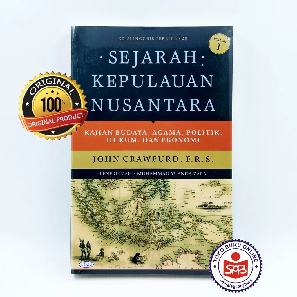 Sejarah Kepulauan Nusantara Volume 1 - John Crawfurd