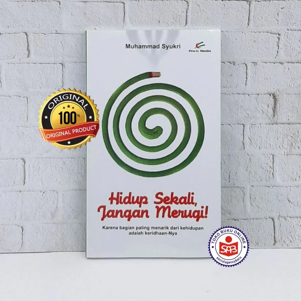 Hidup Sekali Jangan Merugi - Muhammad Syukri