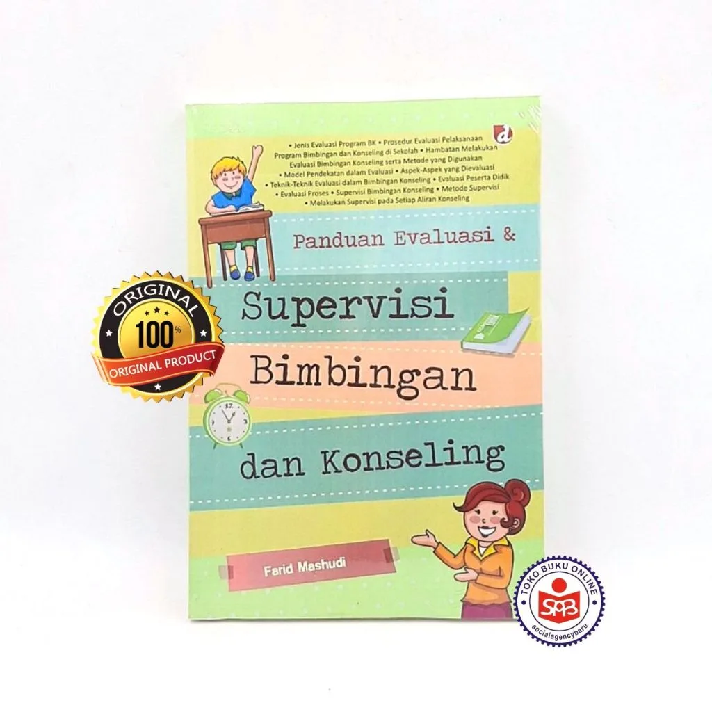 Panduan Evaluasi dan Supervisi Bimbingan dan Konseling - Farid Mashudi