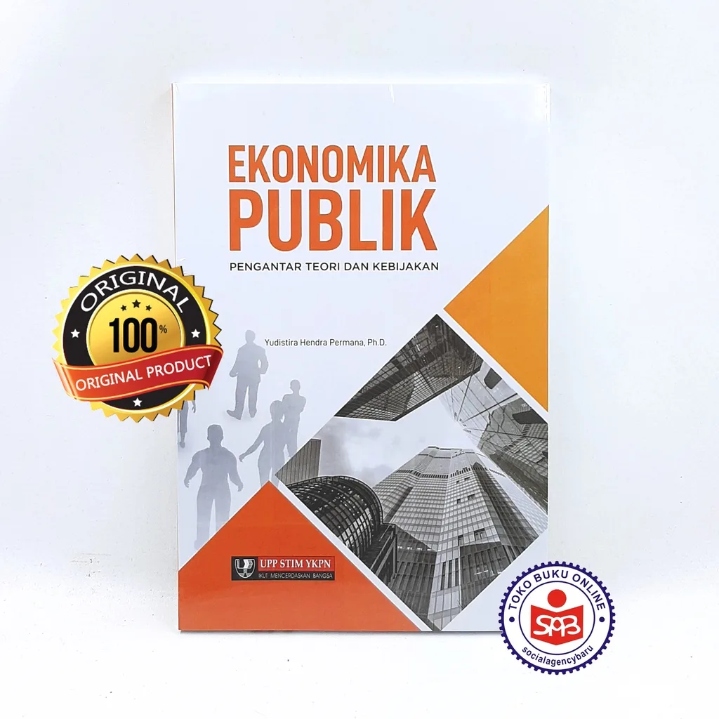 Ekonomika Publik Pengantar Teori dan Kebijakan - Yudistira Hendra