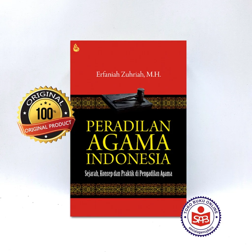 Peradilan Agama Indonesia - Erfaniah Zuhriah