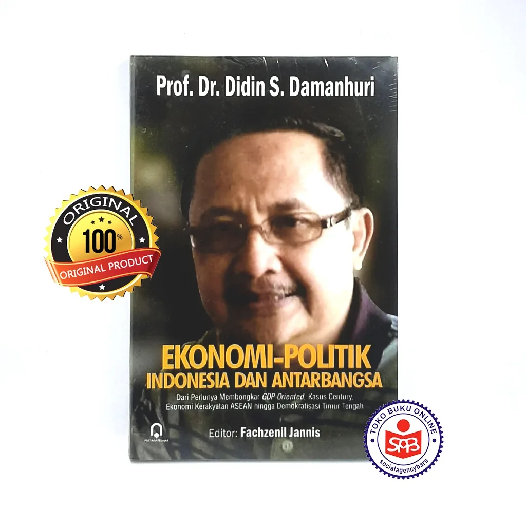 Ekonomi Politik Indonesia Dan Antarbangsa - Didin S. Damanhuri