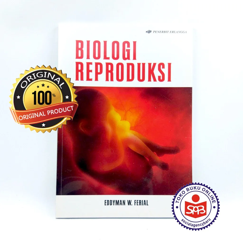 Biologi Reproduksi - Eddyman W. Ferial