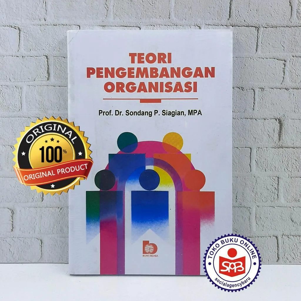 Teori Pengembangan Organisasi - Sondang P. Siagian