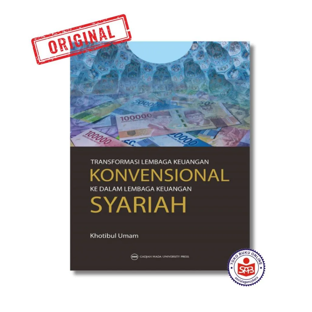Transformasi Lembaga Keuangan Konvensional - Khotibul Umam
