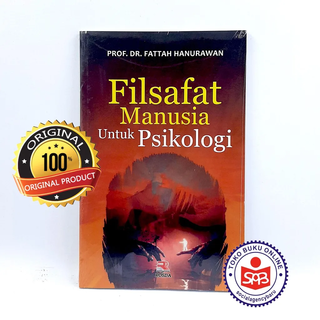 Filsafat Manusia Untuk Psikologi - Fattah Hanurawan