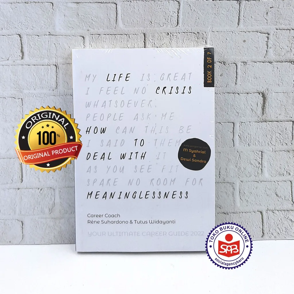Life Crisis How To Deal With Meaninglessness - Rene Suhardono