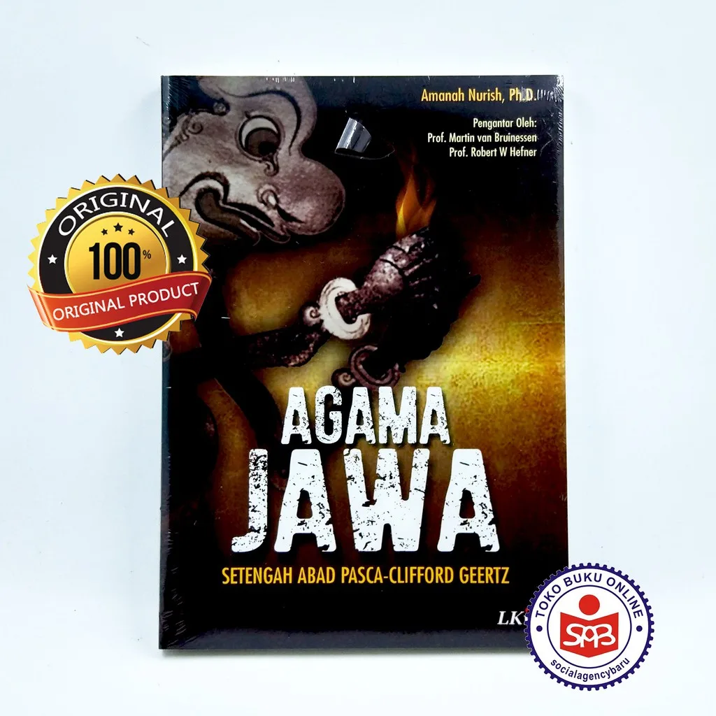 Agama Jawa Setengah Abad Pasca Clifford Geertz - Amanah Nurish