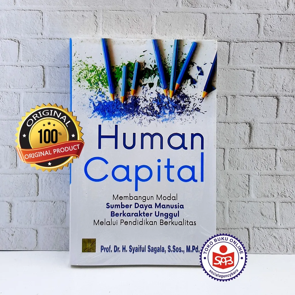 Human Capital Membangun Modal Sumber Daya Manusia - Syaiful Sagala