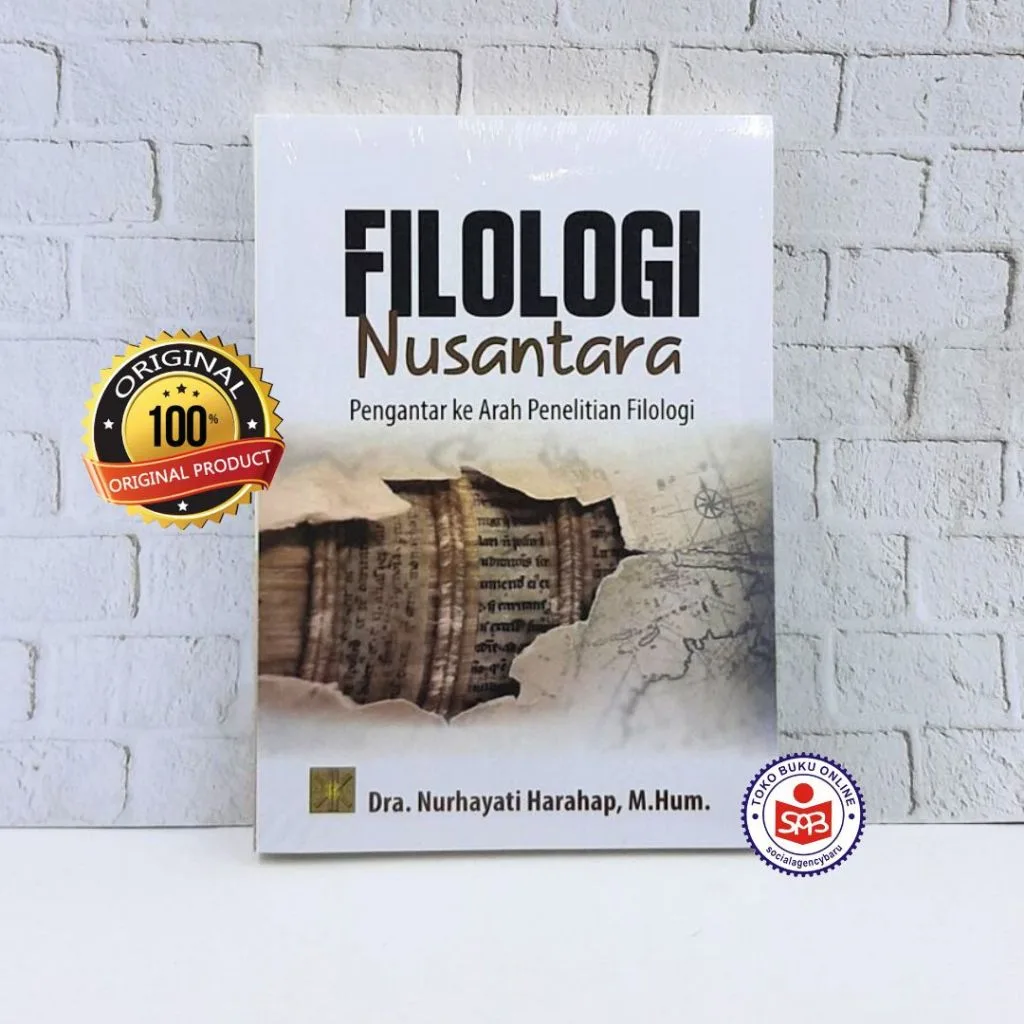 Filologi Nusantara - Nurhayati Harahap
